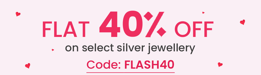 Flat 40% OFF on select silver jewellery